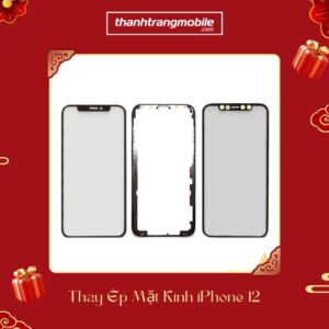 Thay ép mặt kính iPhone 12