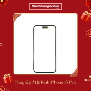 Thay ép mặt kính iPhone 15 Pro