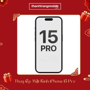 Thay ép mặt kính iPhone 15 Pro