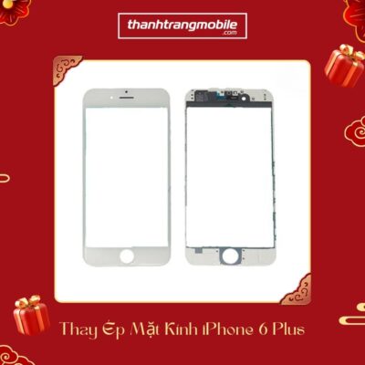 Thay ép mặt kính iPhone 6 Plus