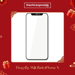 Thay ép mặt kính iPhone X