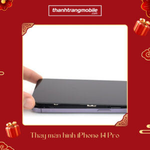 Thay Màn Hình iPhone 14 Pro