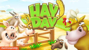 [Video] Cách Tải Hay Day trên iOS, Anroind, PC đơn giản, miễn phí tại Việt Nam