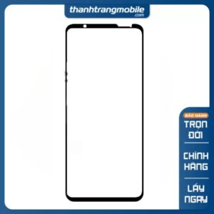 Ép Kính Asus Rog Phone 5/5s/5s