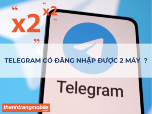 Telegram Có Đăng Nhập Được 2 Máy Không ? Cách Đăng Nhập Telegram Trên Nhiều Máy Đơn Giản Nhất